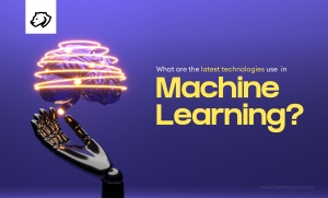 What are the latest technologies used in machine learning?